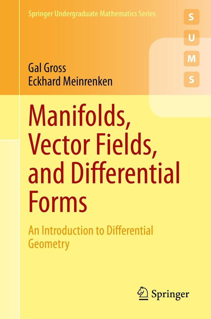 Manifolds Vector Fields and Differential Forms