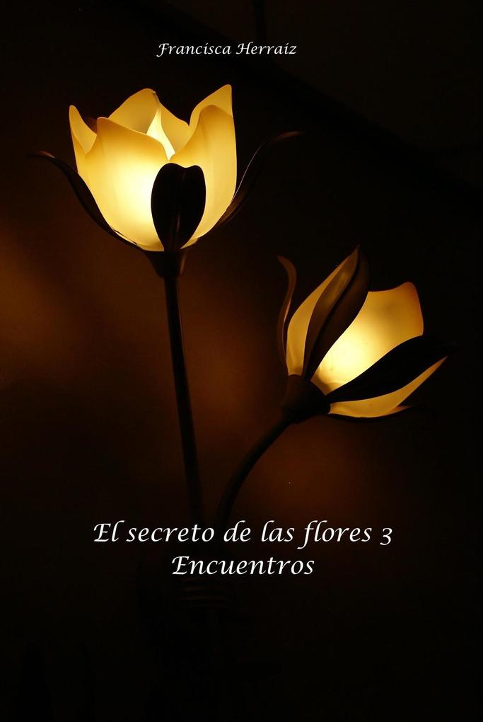El secreto de las flores