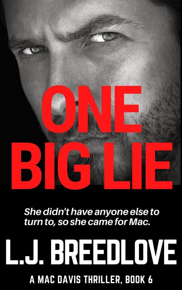 One Big Lie (A Mac Davis Thriller #6)