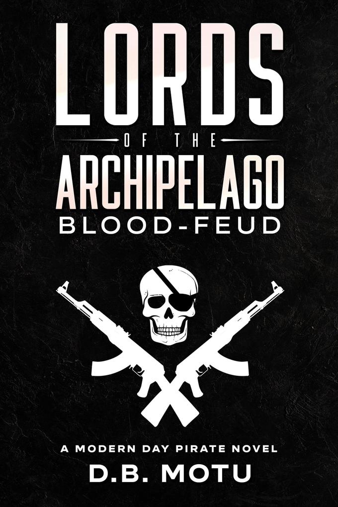 Lords of the Archipelago: Blood-Feud
