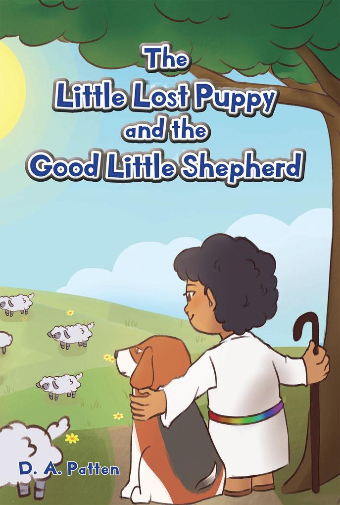The Little Lost Puppy and the Good Little Shepherd