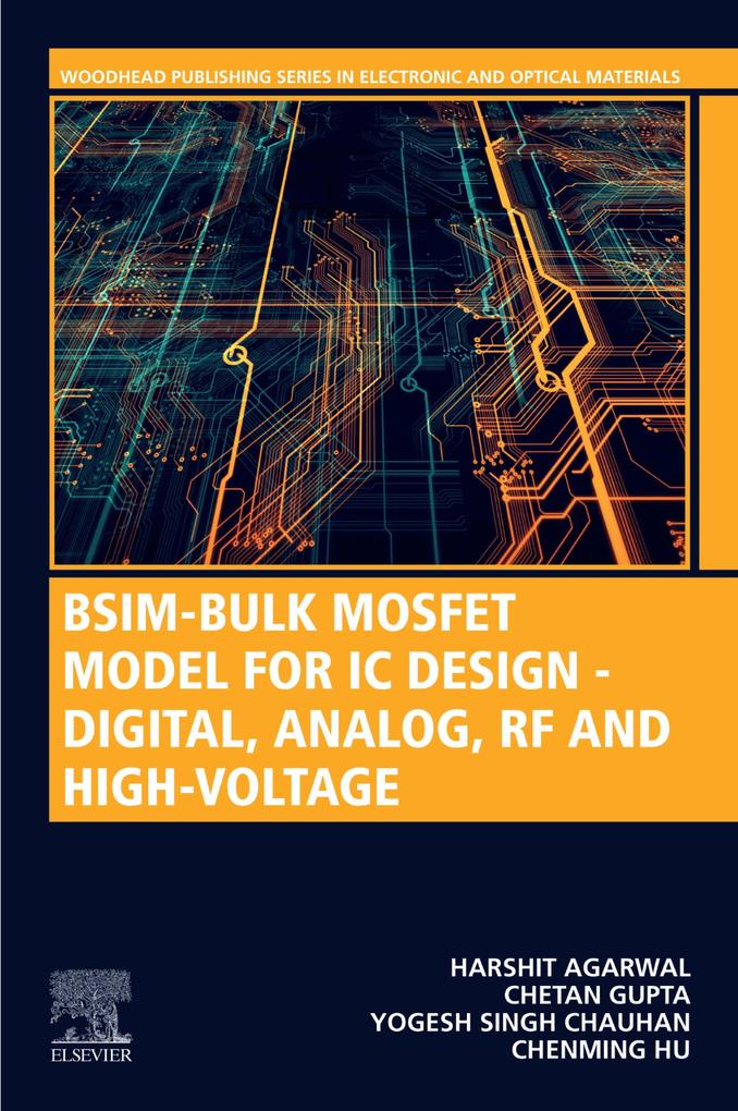 BSIM-Bulk MOSFET Model for IC Design - Digital Analog RF and High-Voltage