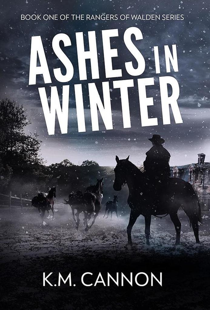 Ashes in Winter (Rangers of Walden #1)