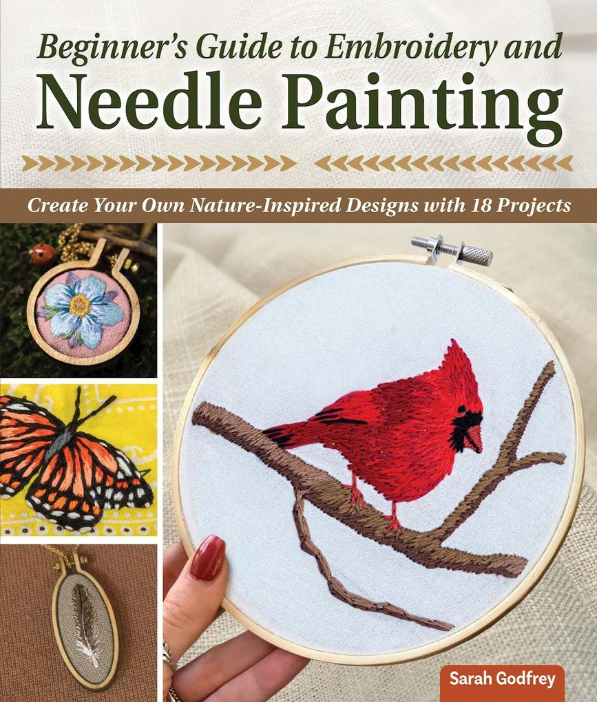 Beginner‘s Guide to Embroidery and Needle Painting