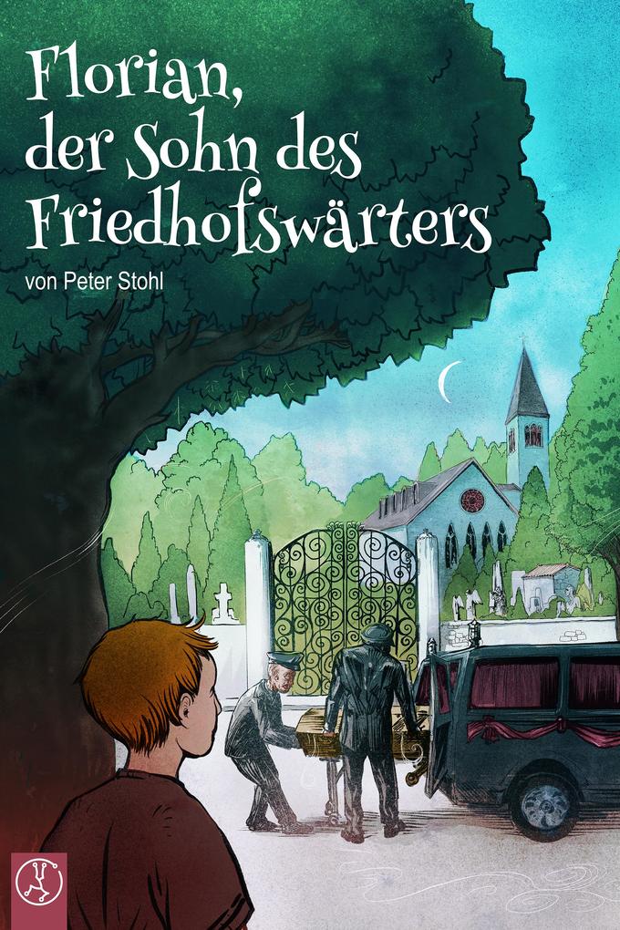 Florian der Sohn des Friedhofswärters