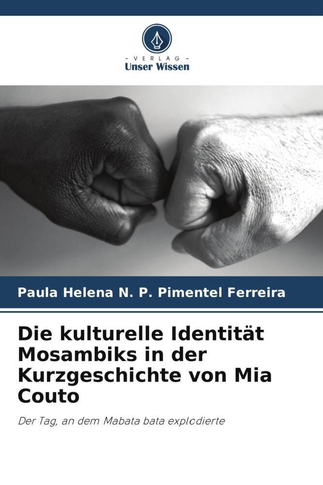 Die kulturelle Identität Mosambiks in der Kurzgeschichte von Mia Couto
