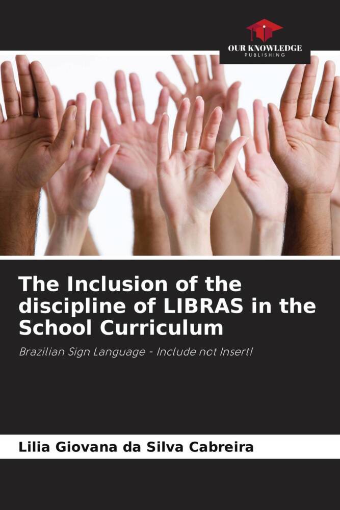 The Inclusion of the discipline of LIBRAS in the School Curriculum