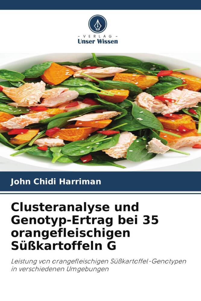 Clusteranalyse und Genotyp-Ertrag bei 35 orangefleischigen Süßkartoffeln G