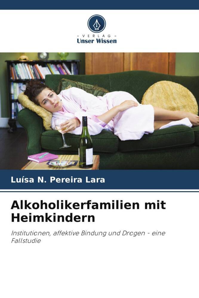 Alkoholikerfamilien mit Heimkindern