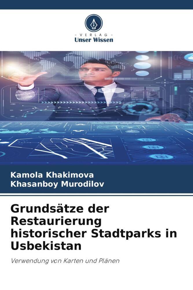 Grundsätze der Restaurierung historischer Stadtparks in Usbekistan