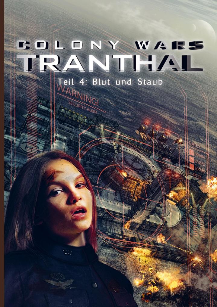 COLONY WARS TRANTHAL (4-tlg. SciFi-Serie Softcover Teil 4)