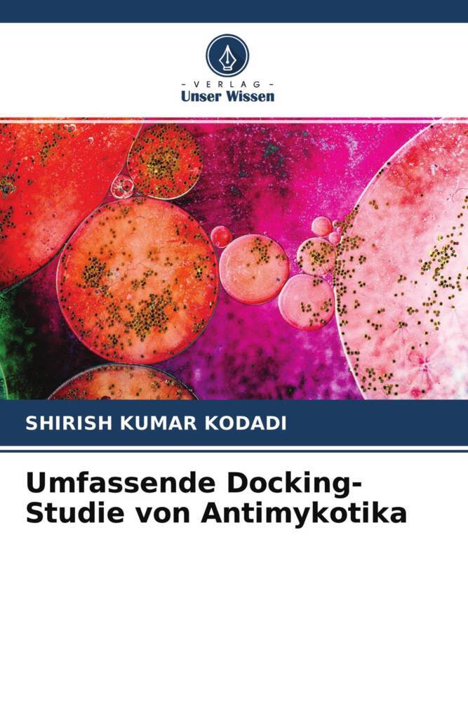 Umfassende Docking-Studie von Antimykotika