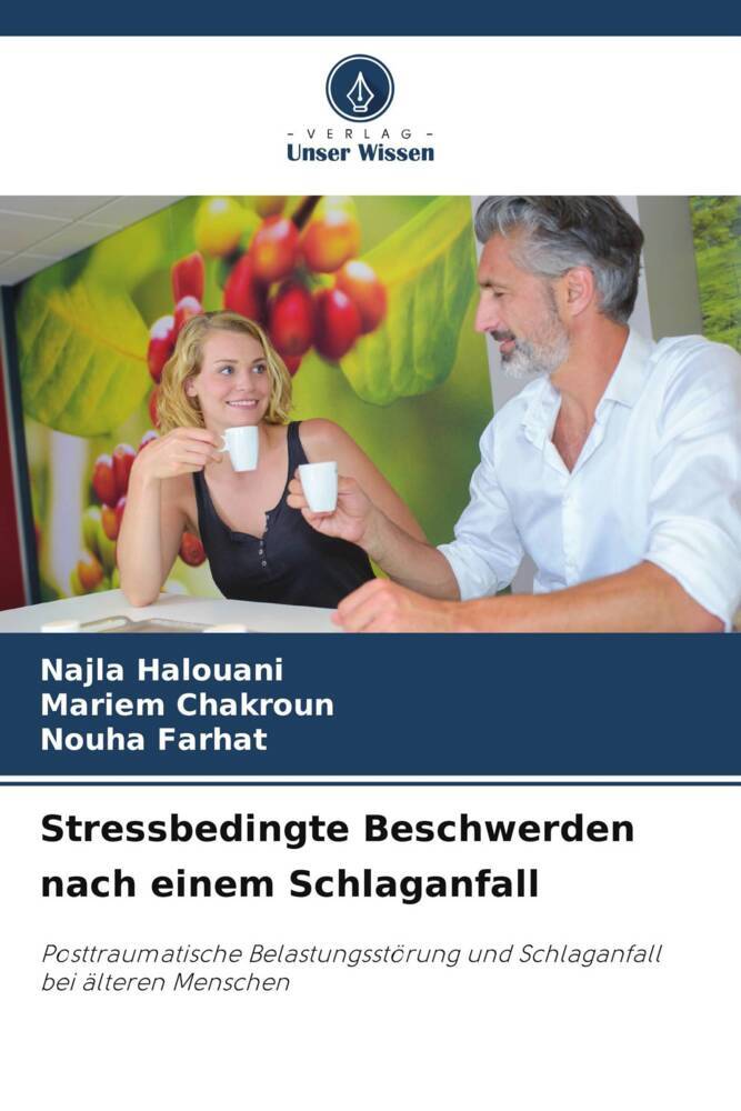 Stressbedingte Beschwerden nach einem Schlaganfall