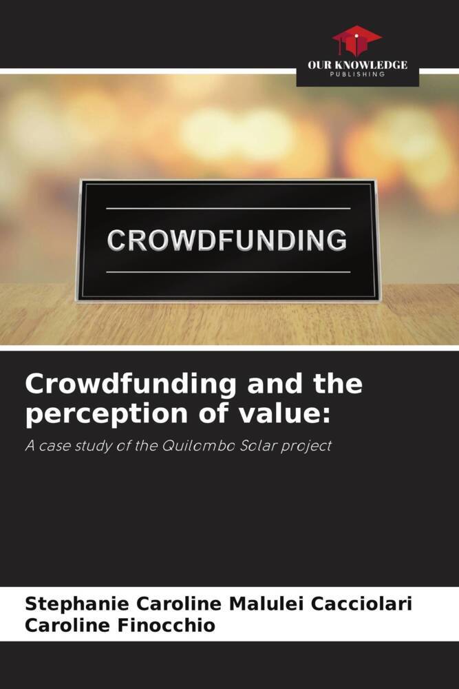 Crowdfunding and the perception of value: