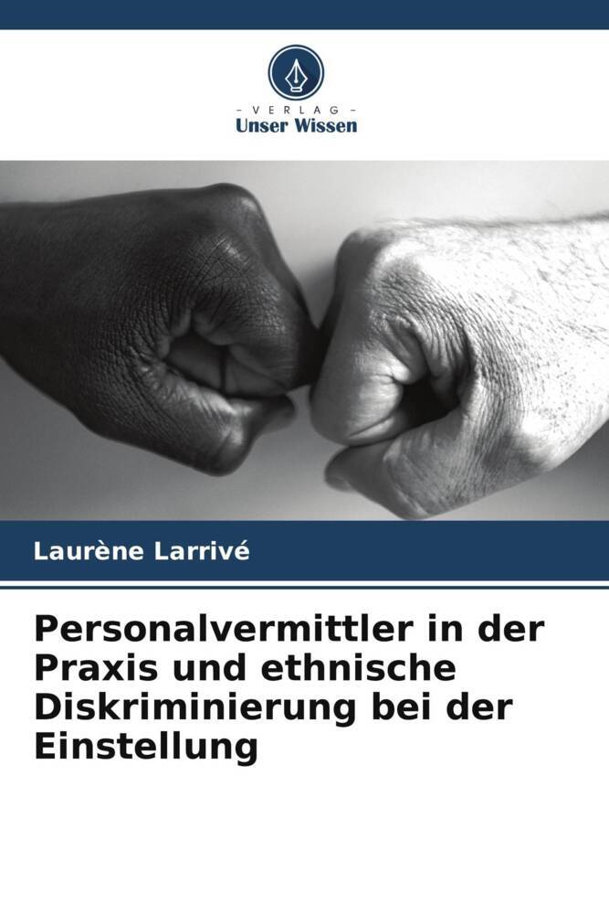 Personalvermittler in der Praxis und ethnische Diskriminierung bei der Einstellung