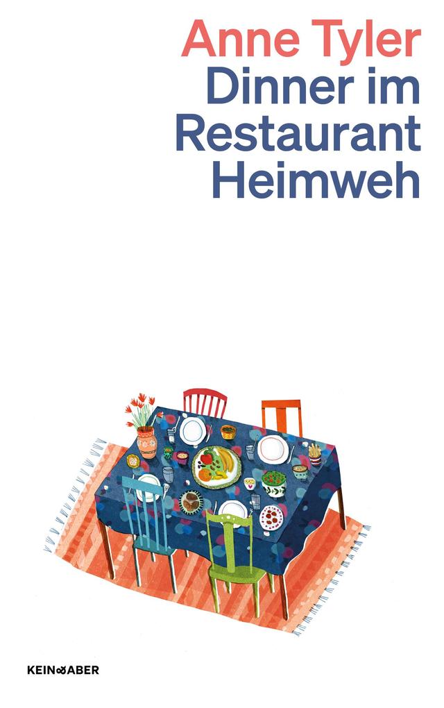 Kein & Aber Dinner Im Restaurant Heimweh, Belletristik Von Ulrike Von Puttkamer, Anne Tyler - Bild 3