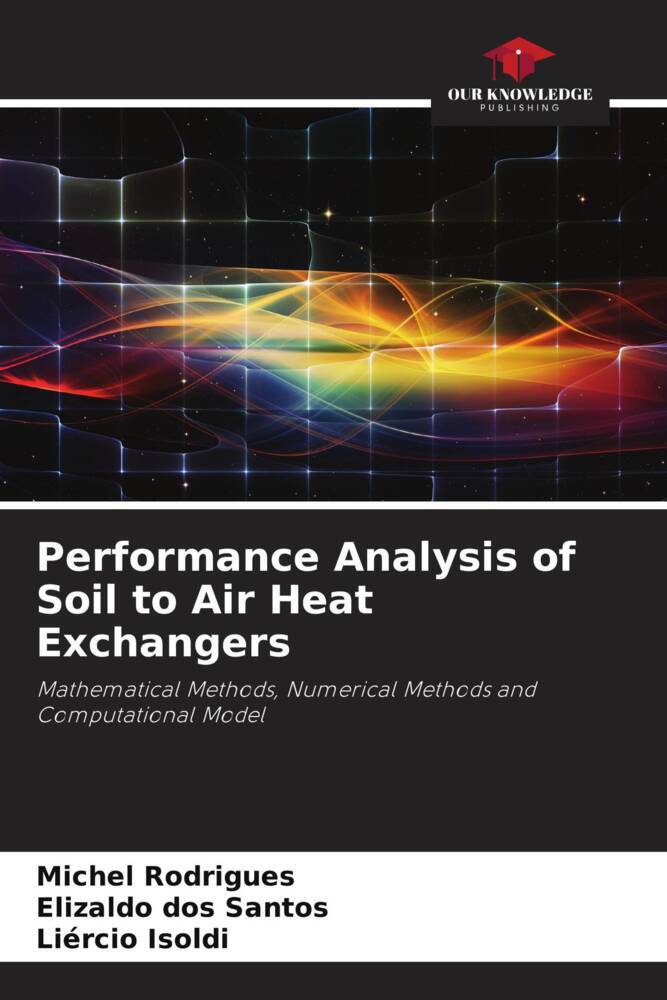 Performance Analysis of Soil to Air Heat Exchangers