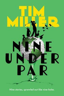 Nine Under Par