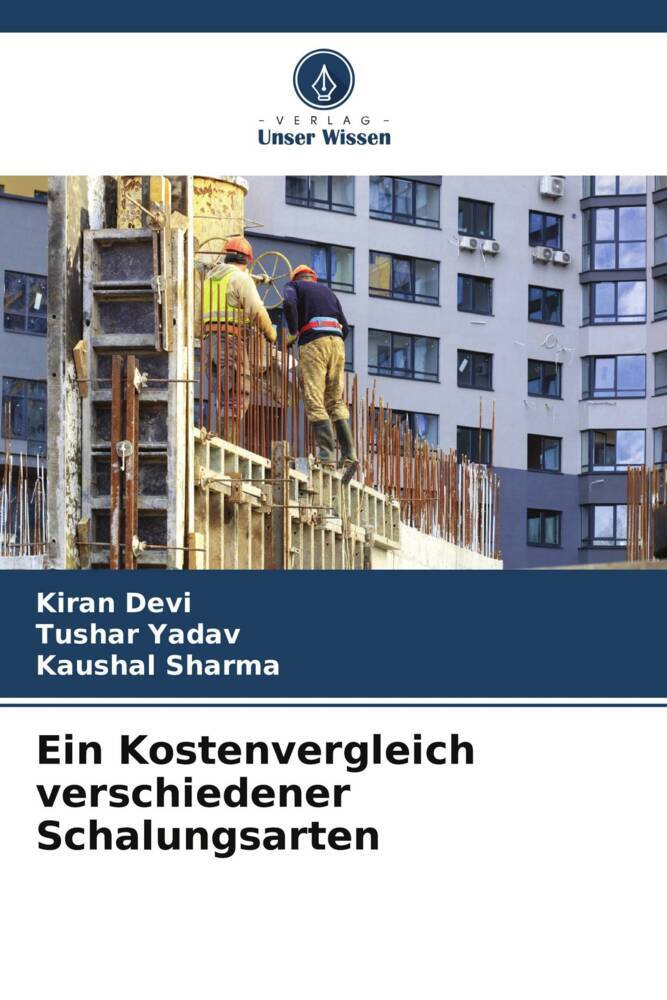 Ein Kostenvergleich verschiedener Schalungsarten