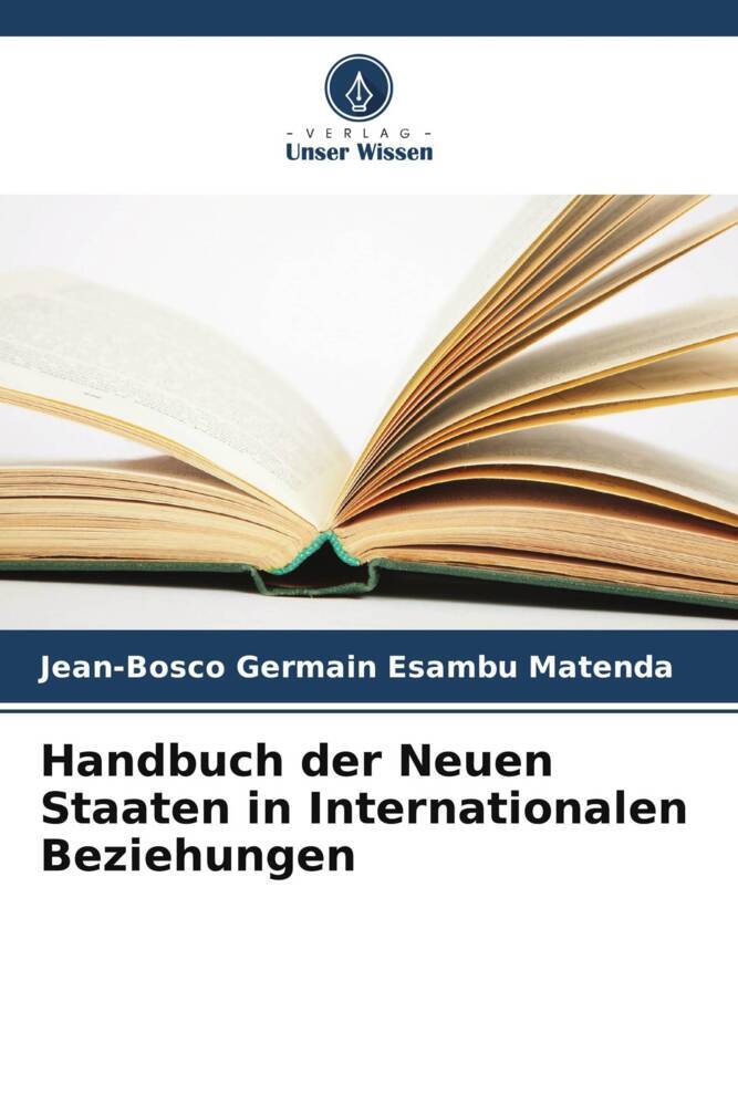 Handbuch der Neuen Staaten in Internationalen Beziehungen
