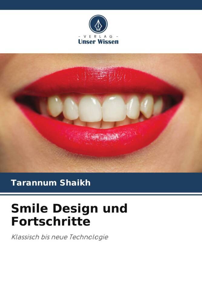 Smile Design und Fortschritte