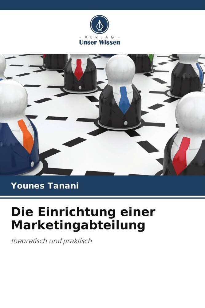 Die Einrichtung einer Marketingabteilung