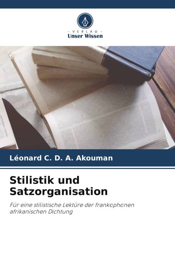 Stilistik und Satzorganisation