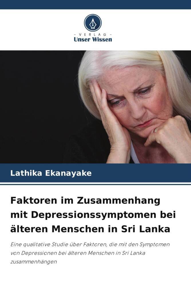 Faktoren im Zusammenhang mit Depressionssymptomen bei älteren Menschen in Sri Lanka