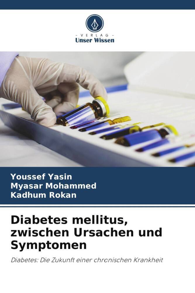 Diabetes mellitus zwischen Ursachen und Symptomen