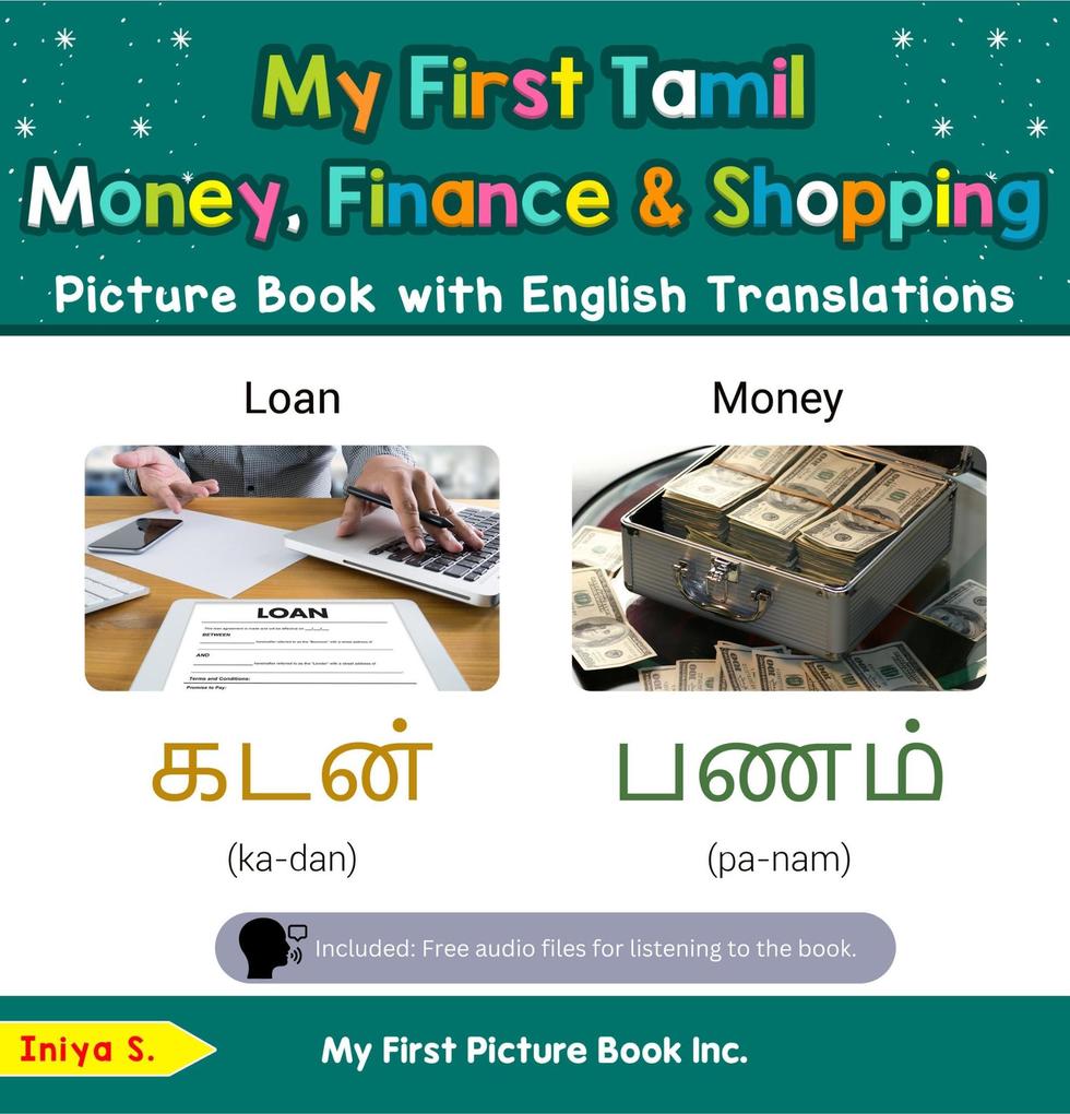 My First Tamil Money Finance & Shopping Picture Book with English Translations (Teach & Learn Basic Tamil words for Children #17)