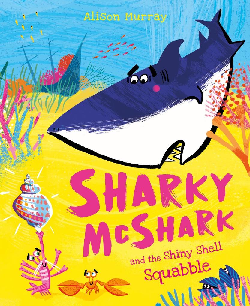 Sharky McShark and the Shiny Shell Squabble