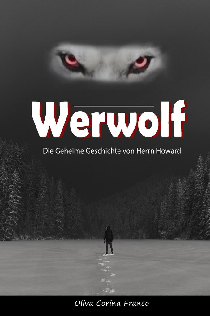 Werwolf: Die Geheime Geschichte von Herrn Howard