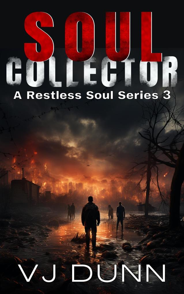 Soul Collector (A Restless Soul #3)