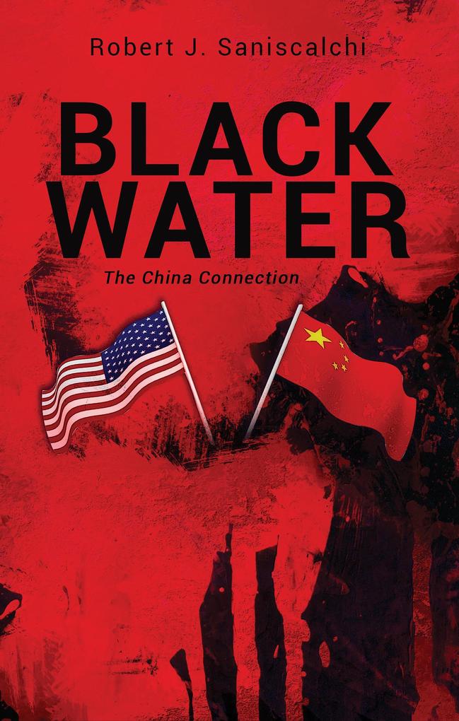 Black Water The China Connection
