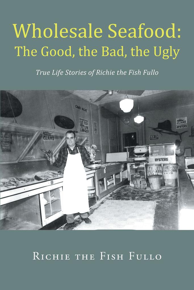 Wholesale Seafood: The Good the Bad the Ugly