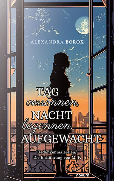 Tag verronnen Nacht begonnen AUFGEWACHT
