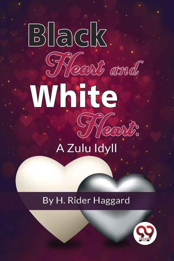 Black Heart And White Heart