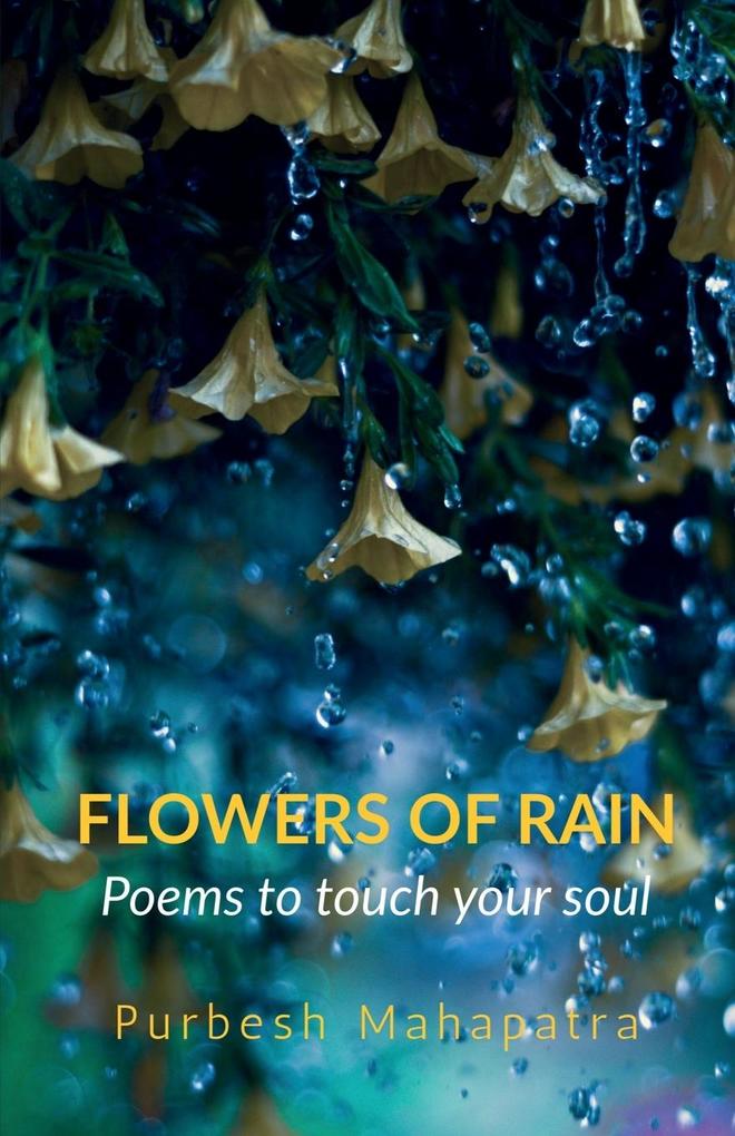 FLOWERS OF RAIN