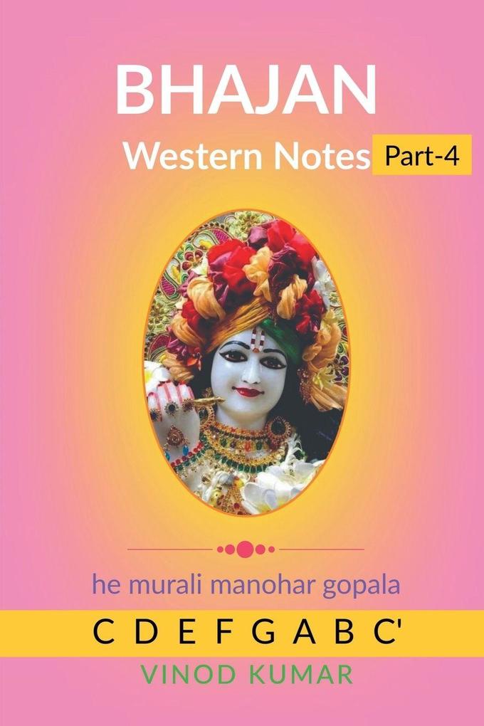 BHAJAN Western Notes Part-4