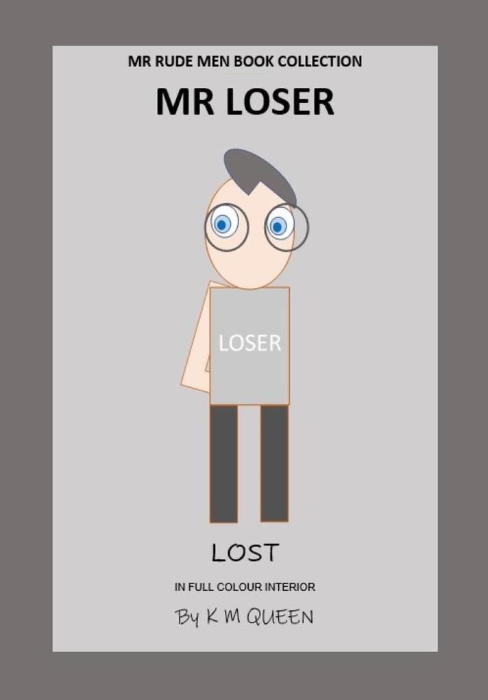 Mr Loser (Mr Rude Men)