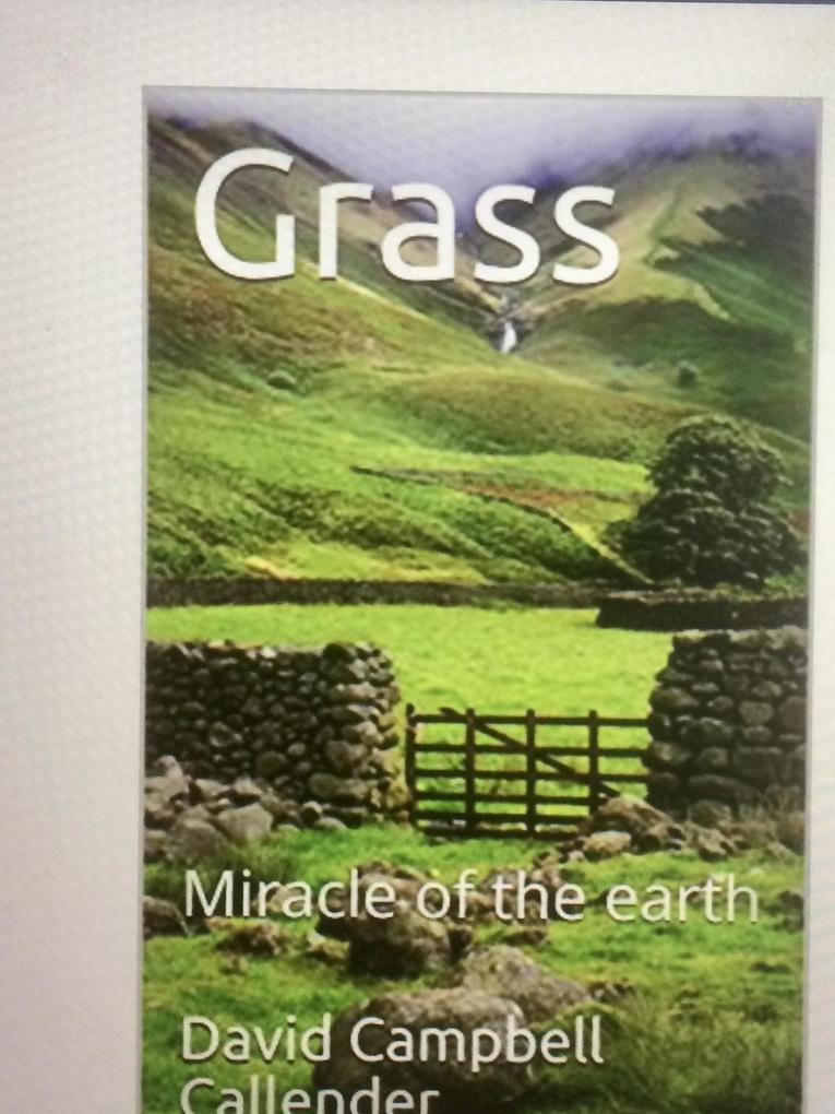 Grass. Miracle of the Earth (Callender Nature #1)