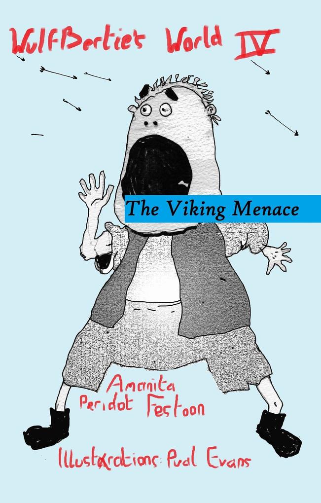 The Viking Menace (The Adventures of Wulfbertie #4)