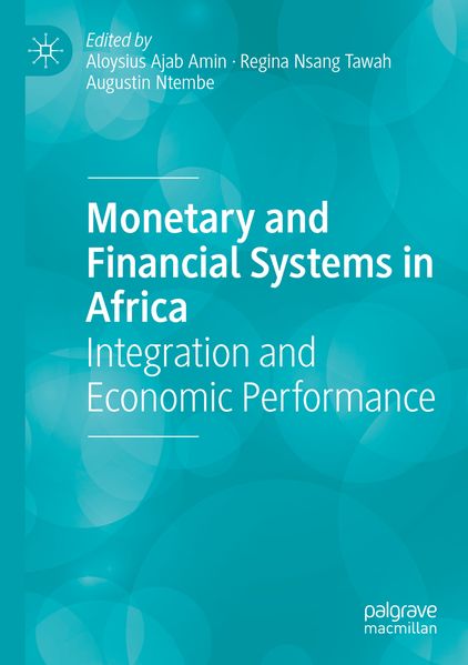 Monetary and Financial Systems in Africa