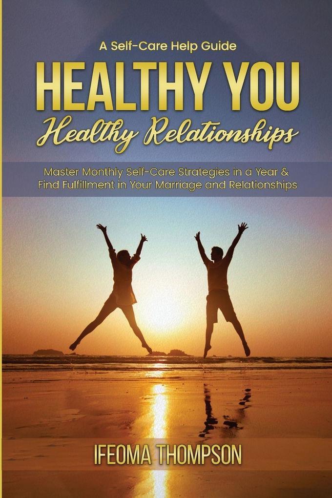 Healthy You Healthy Relationships