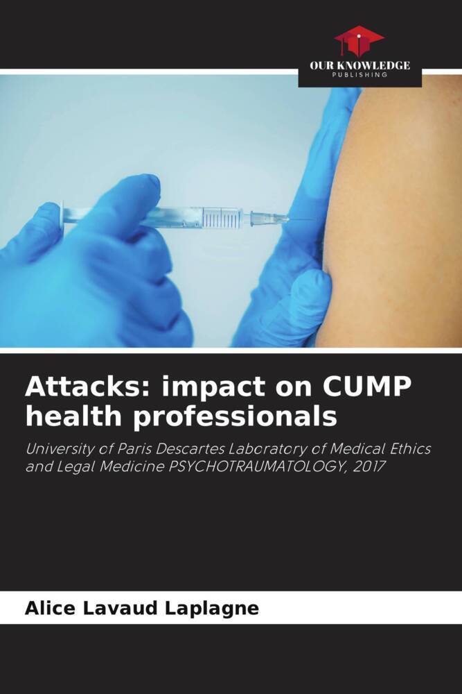 Attacks: impact on CUMP health professionals