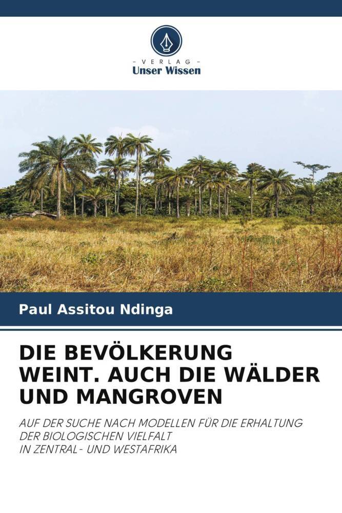 DIE BEVÖLKERUNG WEINT. AUCH DIE WÄLDER UND MANGROVEN