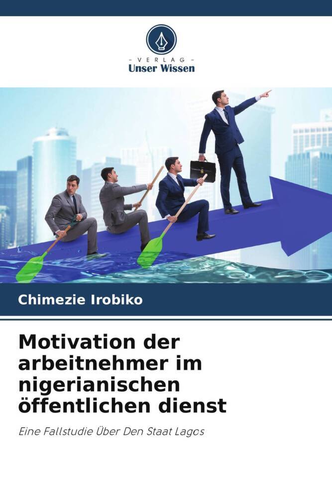 Motivation der arbeitnehmer im nigerianischen öffentlichen dienst