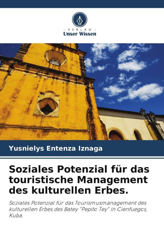 Soziales Potenzial für das touristische Management des kulturellen Erbes.