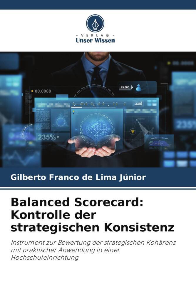 Balanced Scorecard: Kontrolle der strategischen Konsistenz