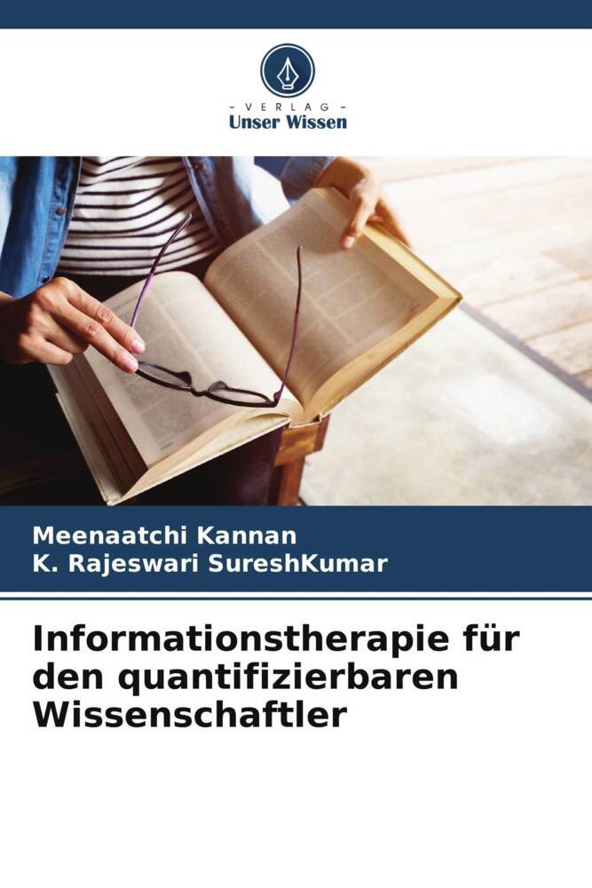 Informationstherapie für den quantifizierbaren Wissenschaftler